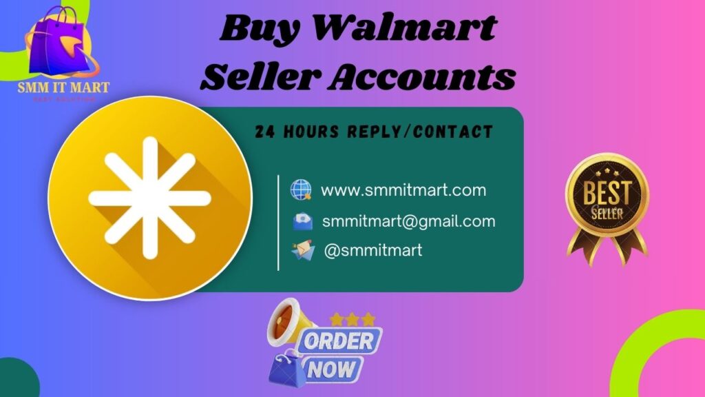  Buy Walmart Seller Accounts