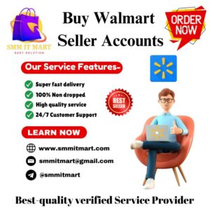 Buy Walmart Seller Accounts