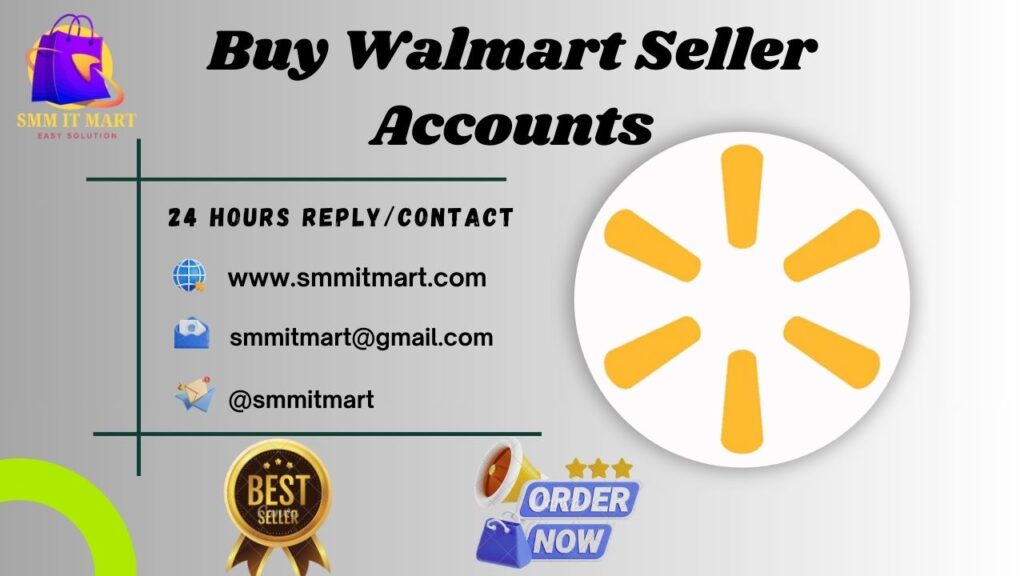 Buy Walmart Seller Accounts